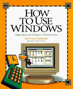 How to Make Windows Work 