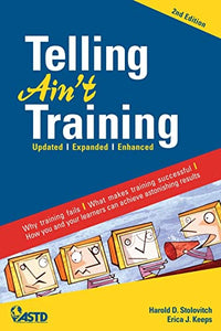 Telling Ain't Training, 2nd edition 