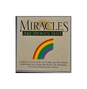 Miracles Are Heaven Sent 