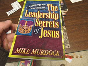 Leadership Secrets of Jesus 