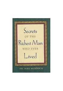 Secrets of the Richest Man in the World 