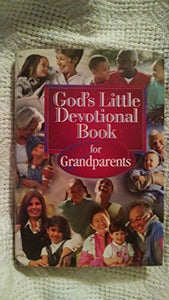 God's Little Devotional Book for Grandparents 