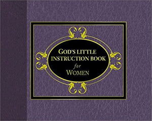 God's Little Instruction Book for Women 