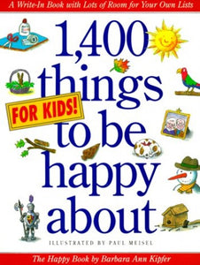 1, 400 Things for Kids to be Happy about 