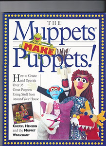 The Muppets Make Puppets 