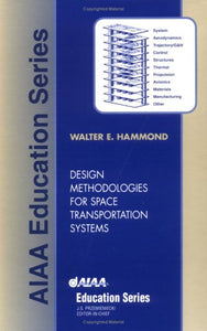 Design Methodologies for Space Transportation Systems 