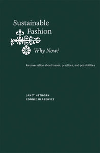 Sustainable Fashion: Why Now? 