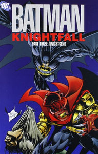 Batman Knightfall TP Part 03 Knightsend 