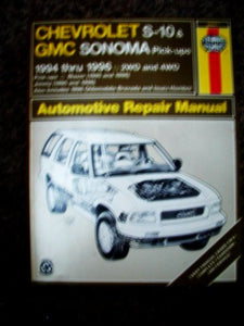 Chevrolet S-10 and GMC Sonoma Pick-ups (1994-1996) Automotive Repair Manual 