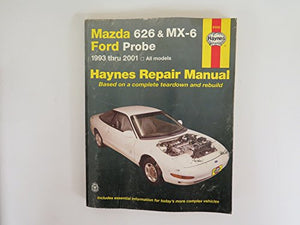 Mazda 626 and MX-6 Ford Probe Automotive Repair Manual 