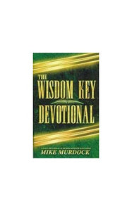 The Wisdom Key Devotional: A Daily Devotional of 365 Mike Murdock Quotations 