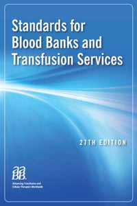 Standards for Blood Banks and Transfusion Services 