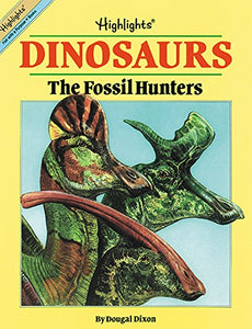 Dinosaurs: the Fossil Hunters 