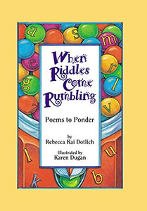 When Riddles Come Rumbling 