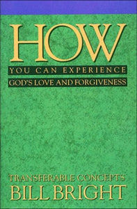 How You Can Experience God's Love and Forgiveness 