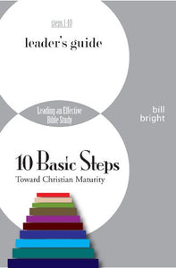 10 Basic Steps Toward Christian Maturity 