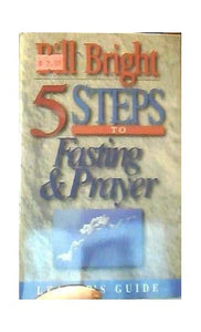 Five Steps to Fasting & Prayer 