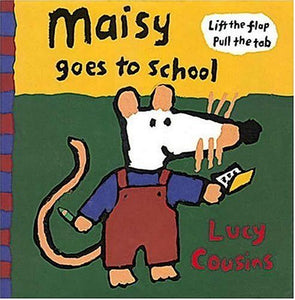 Maisy Goes to School 