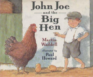 John Joe and the Big Hen 