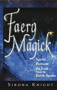 Faery Magick 