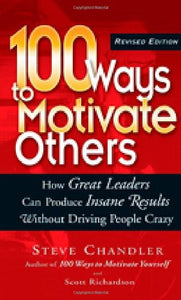 100 Ways to Motivate Others 