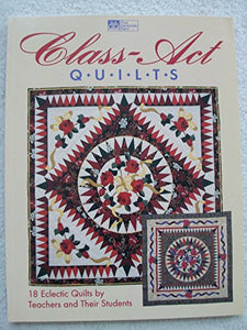 Class-ACT Quilts 