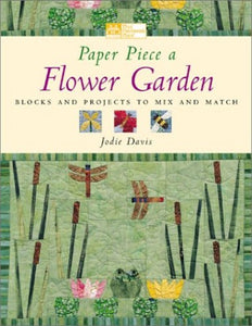 Paper Piece a Flower Garden 