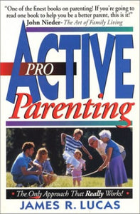 Proactive Parenting Lucas James 