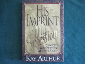 His Imprint, My Expression Arthur Kay 