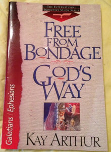 Free from Bondage God's Way 