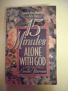 15 Minutes Alone with God 