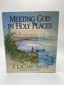 Meeting God in Holy Places 