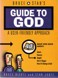 Bruce & Stan's Guide to God 