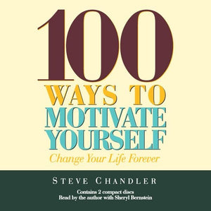 100 Ways to Motivate Yourself 