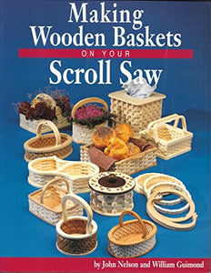 Making Wooden Baskets on Your Scroll Saw 