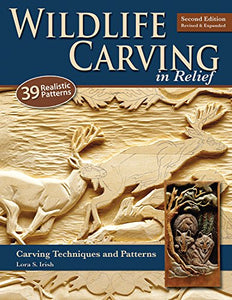 Wildlife Carving in Relief, Second Edition Revised and Expanded 