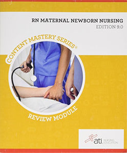 RN Maternal Newborn Nursing Edition 9. 0 