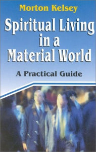 Spiritual Living in a Material World 