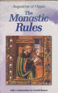 The Monastic Rules 