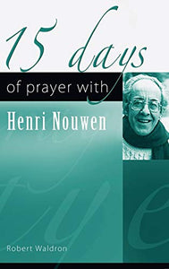 15 Days of Prayer with Henri Nouwen 