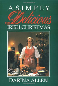 Simply Delicious Irish Christmas, A 