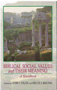 Biblical Social Values and Their Meaning 