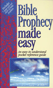 Bible Prophecy Made Easy 