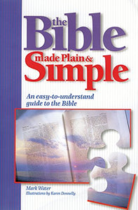 The Bible Made Plain and Simple 