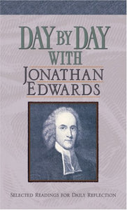 Day by Day with Jonathan Edwards 