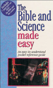 Bible and Science Made Easy 