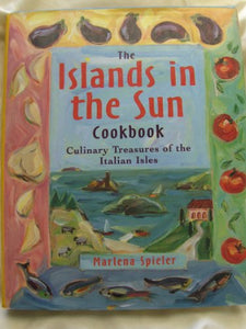 The Islands in the Sun Mediterranean Cookbook 