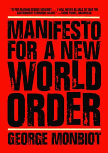 The Age of Consent: A Manifesto for a New World Order 