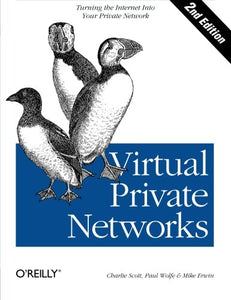 Virtual Private Networks 2e 