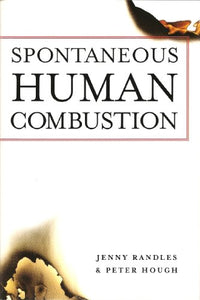 Spontaneous Human Combustion 